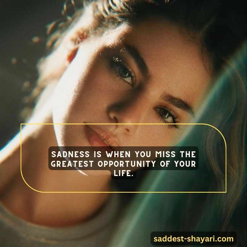 500+ short saddest quotation in English 9 saddest quotes about life