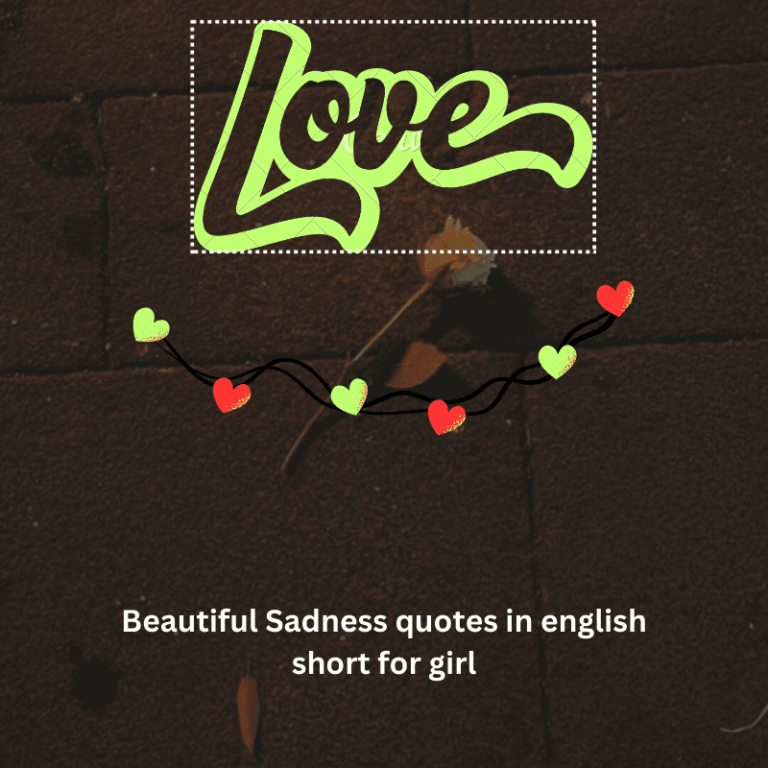 Sadness quotes in english short for girl